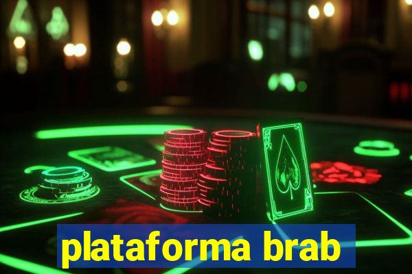 plataforma brab